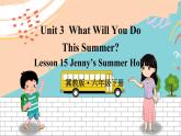 冀教6英下 Unit 3 Lesson 15 PPT课件+教案
