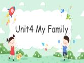 Unit4 My family Lesson1 课件+素材