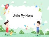 Unit6 My Home Lesson1 课件+素材