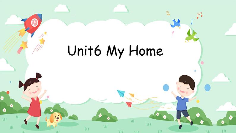 Unit6 My Home Lesson2 &3&spell&story课件+素材01