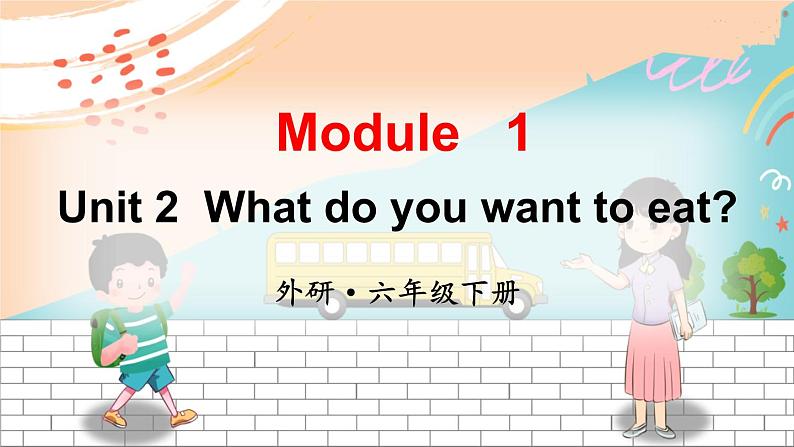 外研6英下 Module 1 Unit 2 PPT课件+教案01