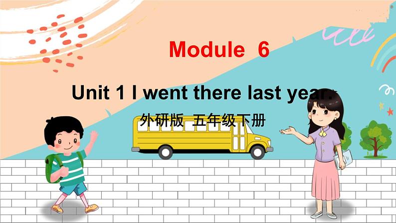 外研5英下 Module 6 Unit 1 PPT课件+教案01