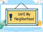 Unit1 My neighborhood Lesson2课件+素材