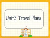 Unit3 Travel plans Lesson2 & Lesson3 & story课件+素材