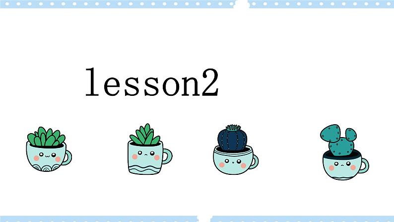 Unit4 Hobbies Lesson2&3课件02