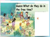 Unit5 Free time Lesson1課件