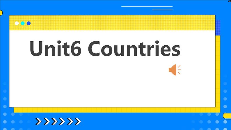 Unit6 Countries Lesoon1&2 课件+素材01