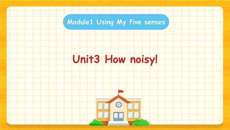 Module 1 Unit 3 How noisy （课件+素材）英语五年级下册01