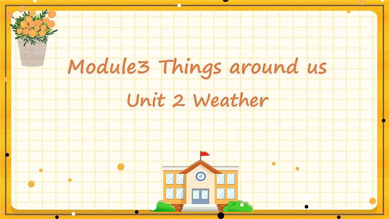 Module 3 Unit 2 Weather（课件+素材）英语五年级下册01