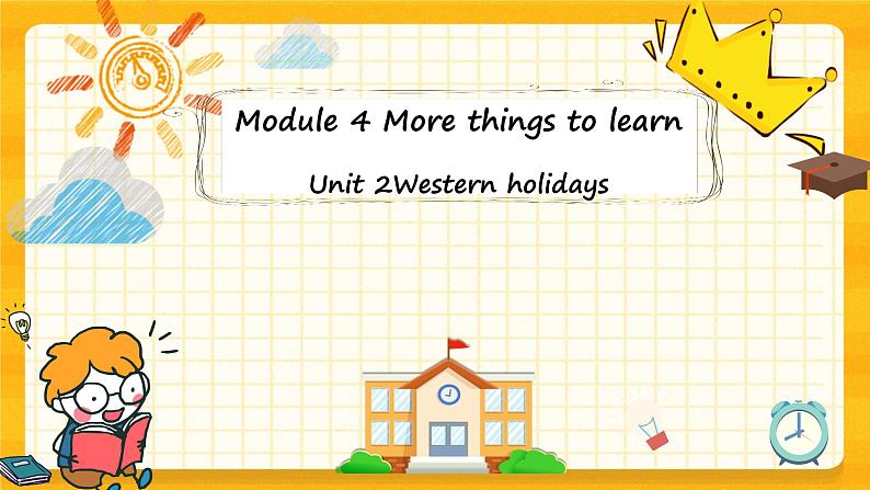 Module 4   Unit 2Western holidays （课件+素材）英语五年级下册01