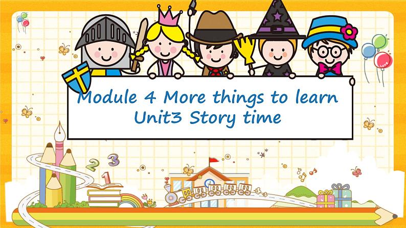 Module 4  Unit3 Story time（课件+素材）英语五年级下册01