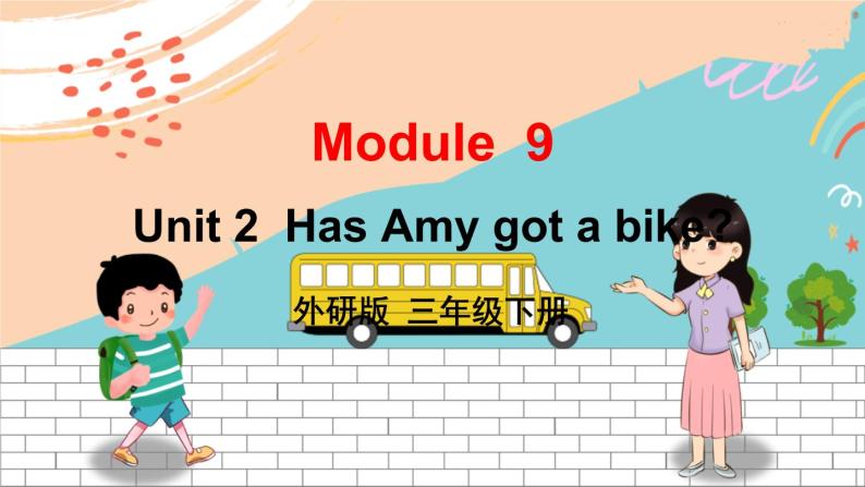 外3英下 Module 9 Unit 2 PPT课件+教案01