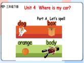 Unit4 Where is my car A let's spell 课件+教案+同步练习