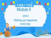 外研版六下英语  Module 9 Unit 2 （课件+音视频素材）