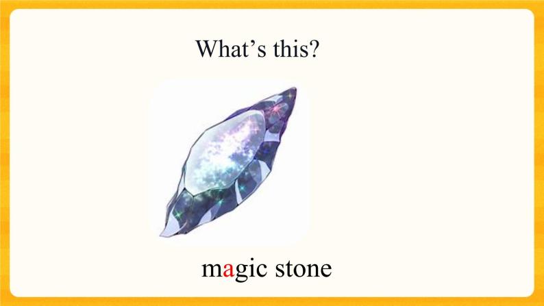 Lesson 18 The Magic Stone课件+素材03