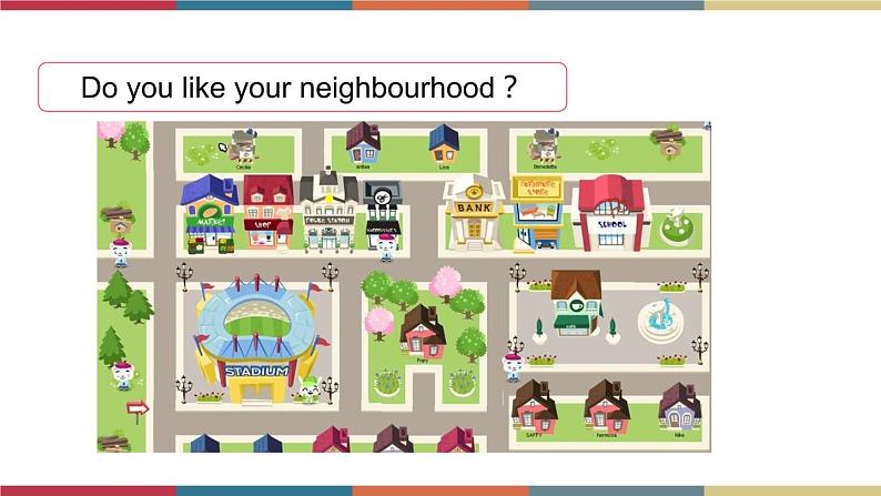 Unit 4 Neighbourhood Lesson 1(课件)鲁科版05