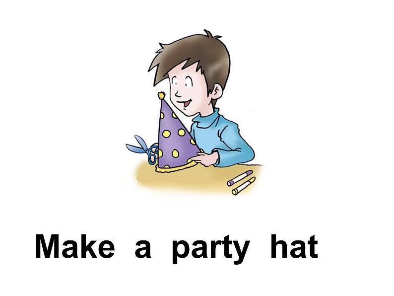 Unit4-4Lesson 4 Making a Party Hat课件第7页