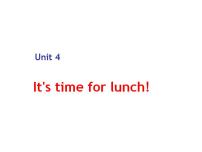 新概念英语（青少版）Starter BUnit 4 It's time for lunch!课文配套ppt课件