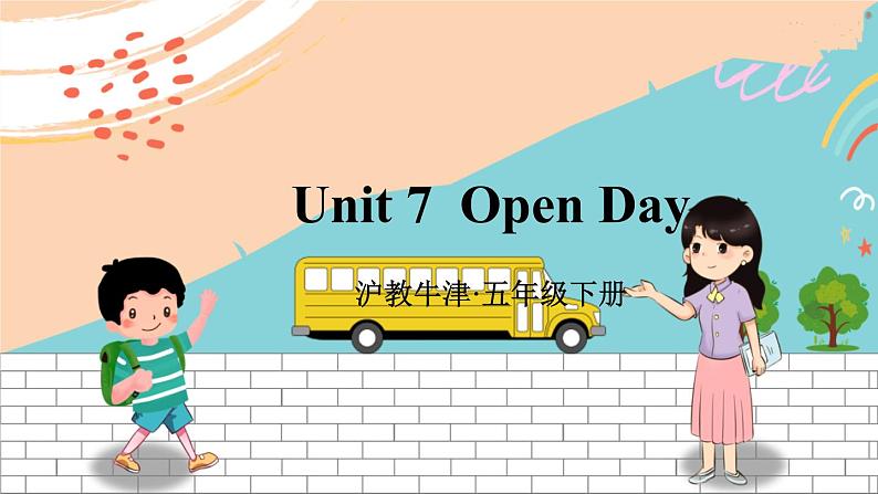 Unit 7 Open Day第1页