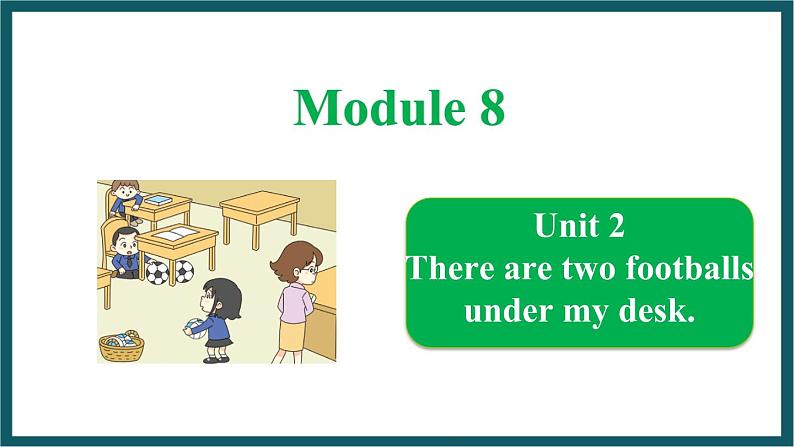 Module 8 Unit 2（课件）外研版（一起）英语一年级下册01