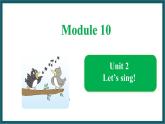Module 10 Unit 2（课件）外研版（一起）英语一年级下册