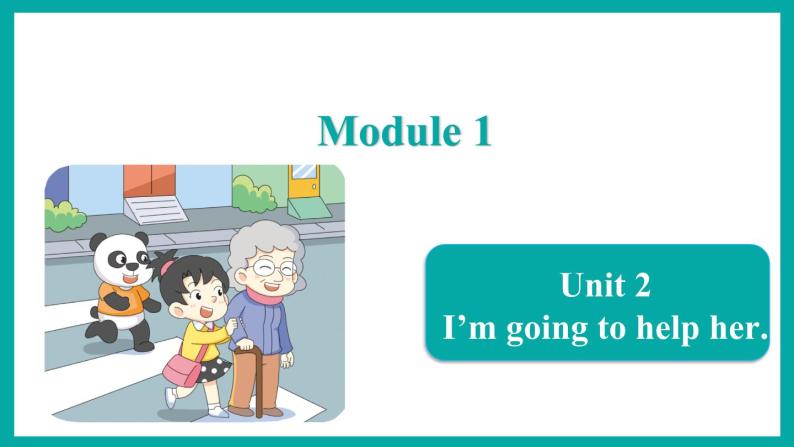 Module 1  Unit 2（课件）外研版（一起）英语三年级下册01