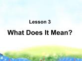 川教版三起 四下Unit 1-3-Lesson 3 What Does It Mean？ 课件
