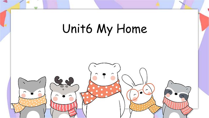 Unit6 My Home Lesson1 同步精选备课课件01