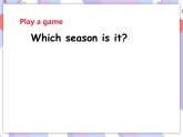 Unit 5 Seasons（2）课件