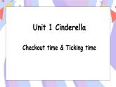 Unit 1 第4课时 Checkout time & Ticking time课件