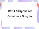 Unit3 第4課時 Checkout time & Ticking time課件