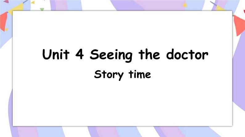 Unit 4 第1课时 Story time课件第1页