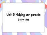 Unit5 第1課時 Story time課件