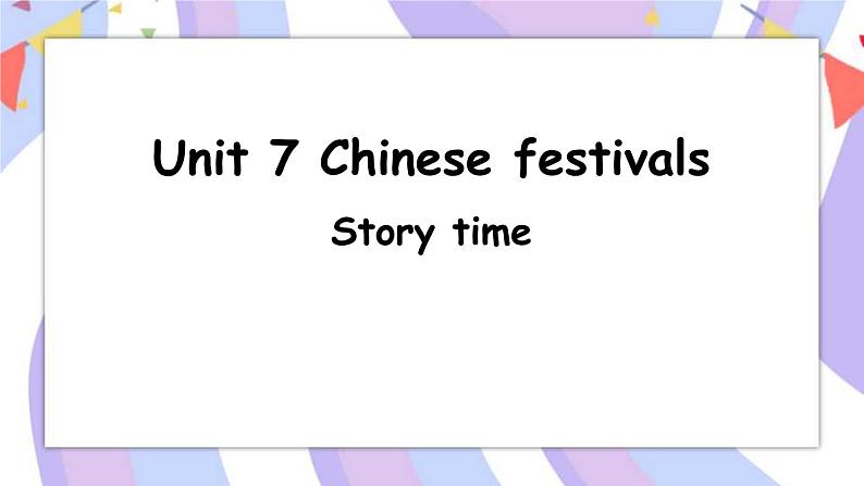 Unit 7 第1课时 Story time课件01