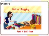 Unit6 Shopping A let's learn 原创名师优课 教案 同步练习