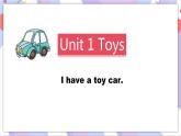 Unit1 Toys 课件