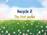 人教PEP英语三年级下册Recycle 2 第1课时课件+素材