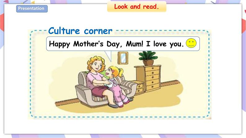 Unit 11 Mother’s Day 第三课时 课件+教案+习题06