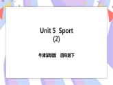 Unit 5 Sport 第二课时 课件+教案+习题