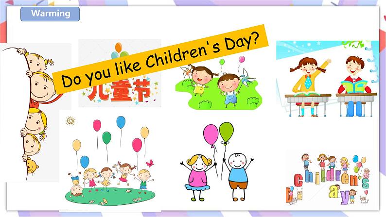 Unit 11 Children's Day 第一课时 课件+教案+练习03