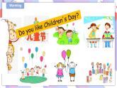 Unit 11 Children's Day 第一课时 课件+教案+练习