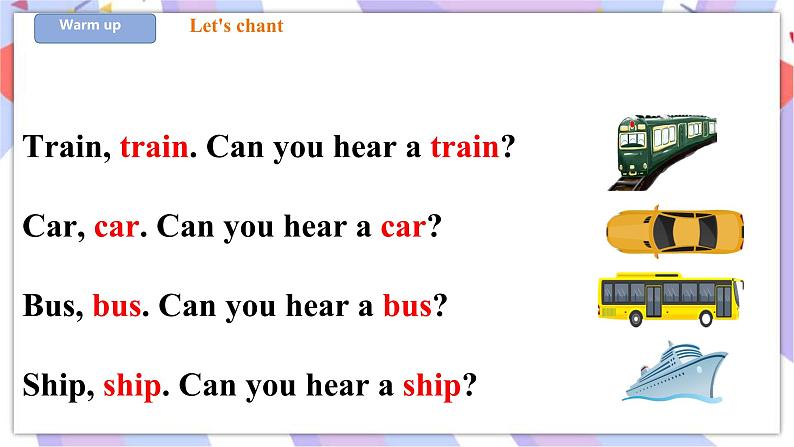 Unit 3 Can you hear a train 第二课时 Let's play&sing 课件+教案+习题02