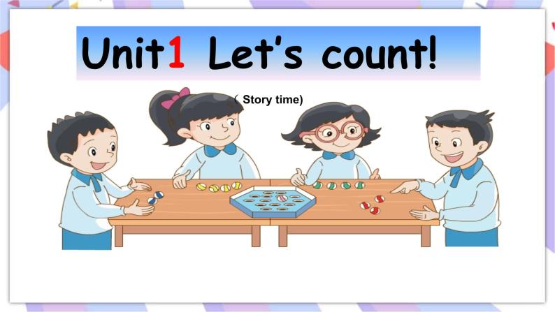 Unit 1 Let's count Story time 课件02