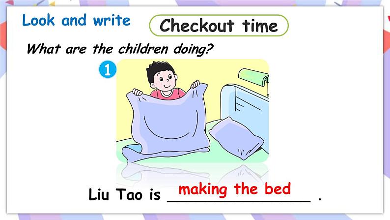 Unit 5 Helping our parents 第4课时 Checkout time & Ticking time 课件05