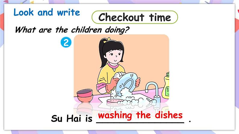 Unit 5 Helping our parents 第4课时 Checkout time & Ticking time 课件06