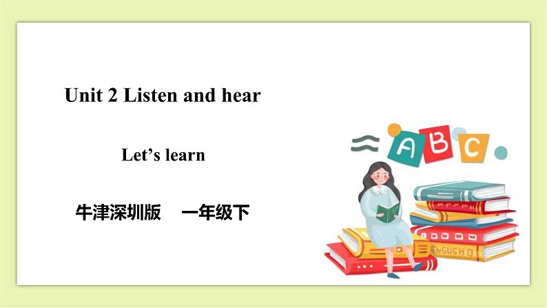 Module 1 Unit 2 Listen and hear-Period 2 Let's learn 课件+教案+练习01