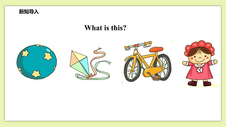 Module 2 Unit 4 Toys I like-Period 1 Let's talk & Let's learn 课件+教案+练习03