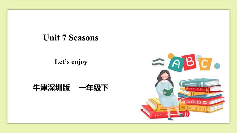 Module 3 Unit 7 Seasons-Period 3 Let 's enjoy课件第1页