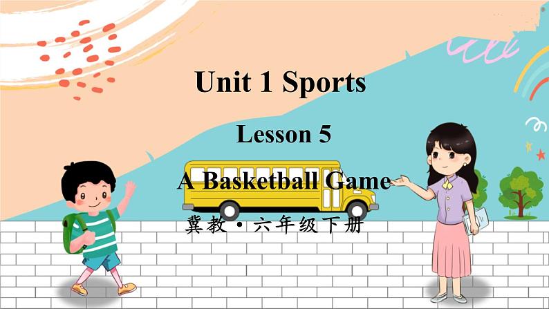 冀教6英下 Unit 1 Lesson 5 PPT课件+教案01