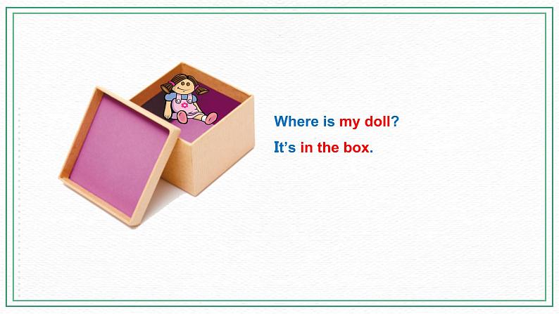 科普版小学英语三年级下册Lesson 4 Where is my doll？（第1课时） 课件08